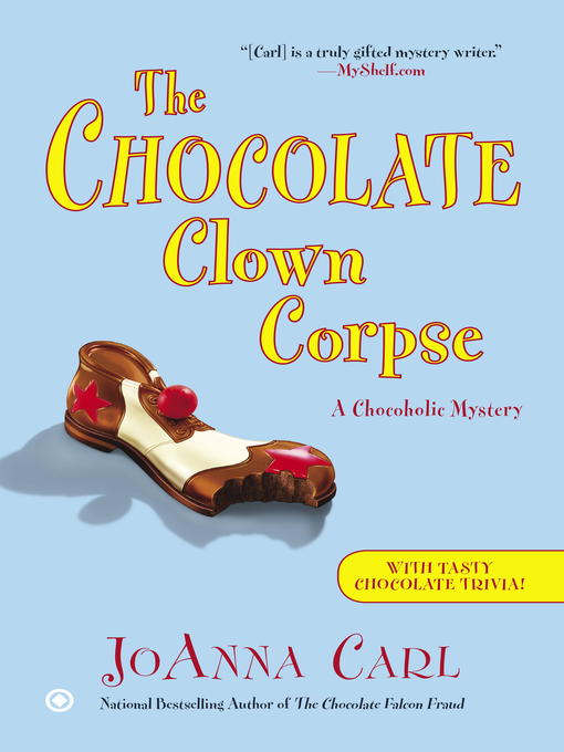 Title details for The Chocolate Clown Corpse by JoAnna Carl - Wait list